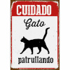 20079 Silt Magnet & Steel ["Cuidado Gato Patrullando"] 14,8x21cm